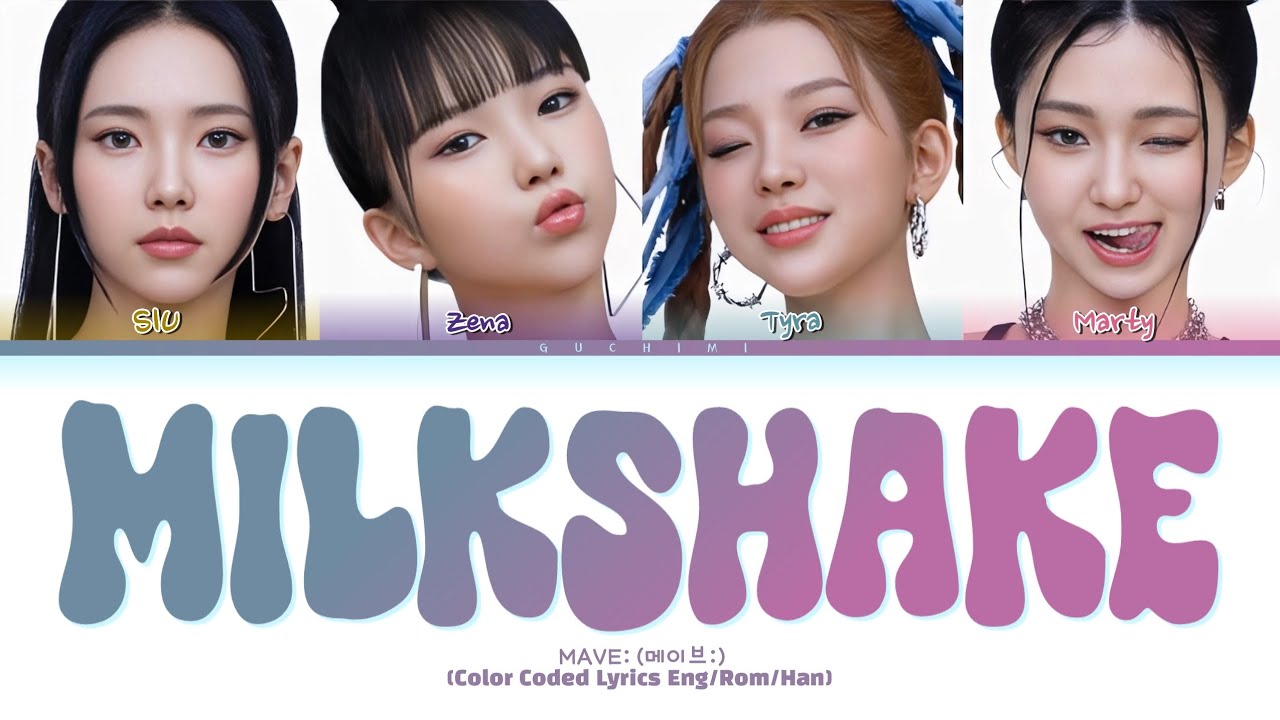 MAVE: 'Milkshake' Lyrics (Color Coded Lyrics)