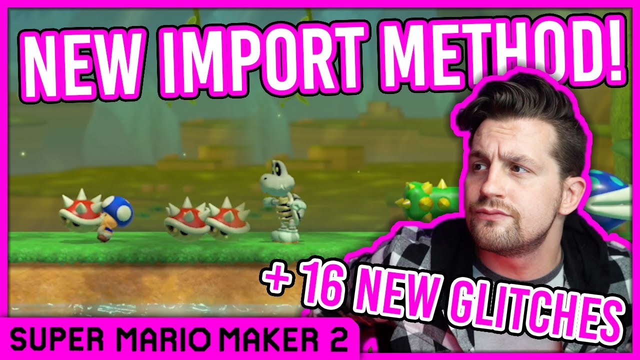 16 New Glitches In Super Mario Maker 2