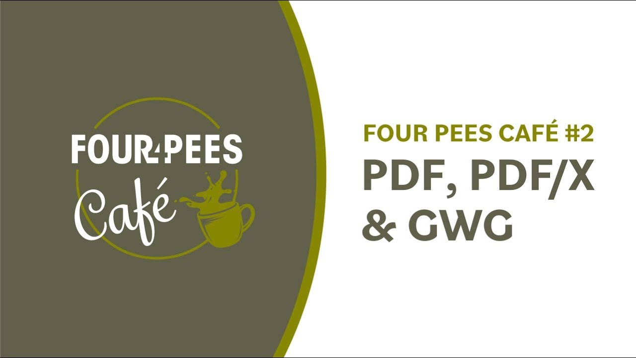 Four Pees Café #2 - PDF, PDF/X & GWG