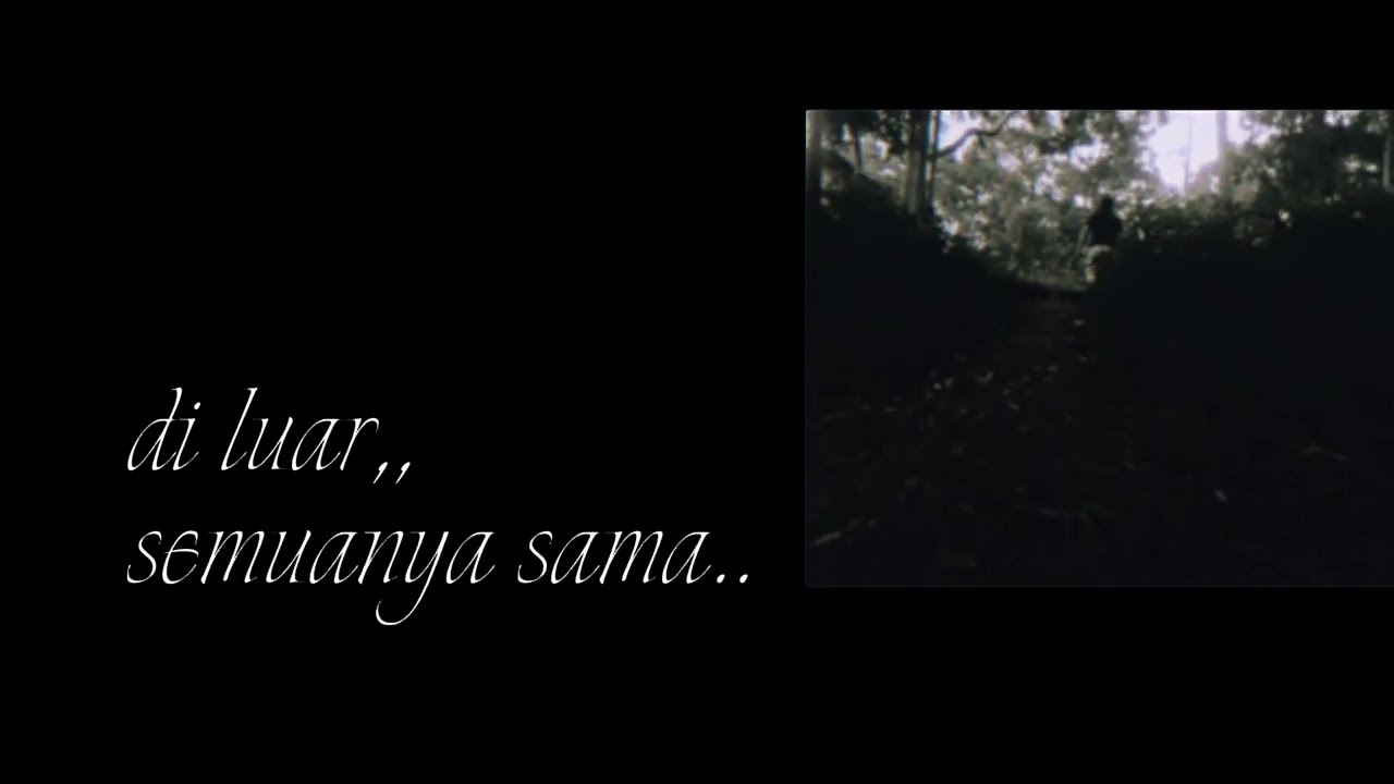 .Void - diluar, semuanya sama (​Official Lyric & Commentary Video)