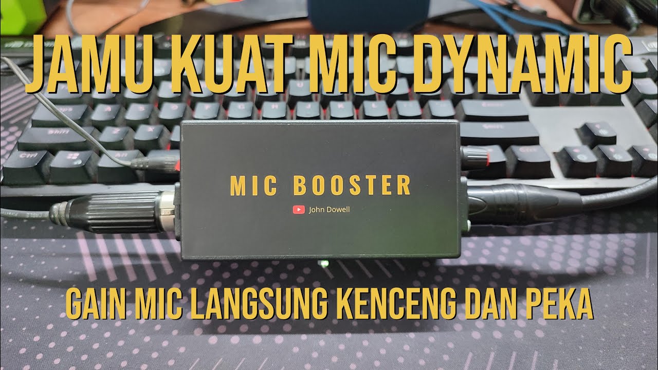 Booster Mic Dynamic by @johndowel  - Alternatif KlarkTeknik CT1 / CloudLifter - PreAmp Mic 2 TR