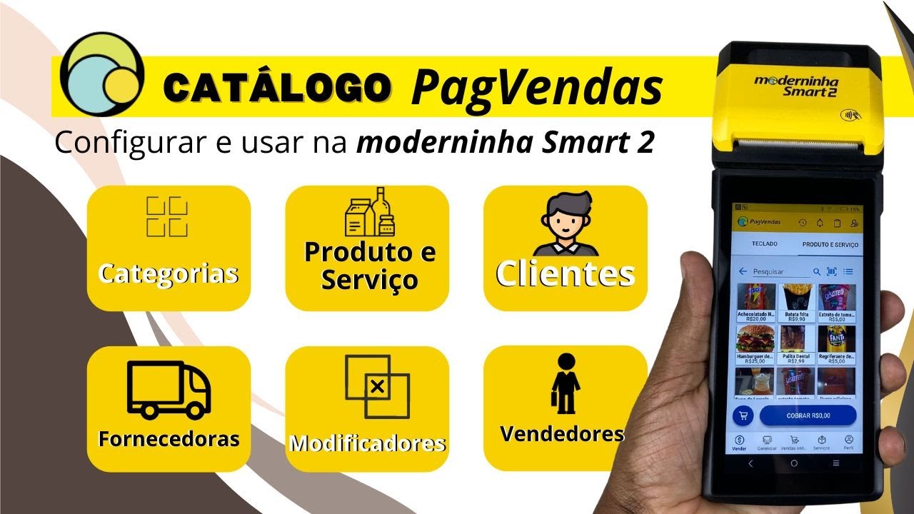 Moderninha Smart 2 - App PagVendas - VEJA COM FAZER OS CADASTROS - e usar