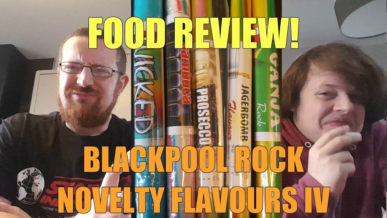 Blackpool Rock Novelty Flavours IV: Forbidden Flavours - FOOD REVIEW | The Big Daddy D Reviews