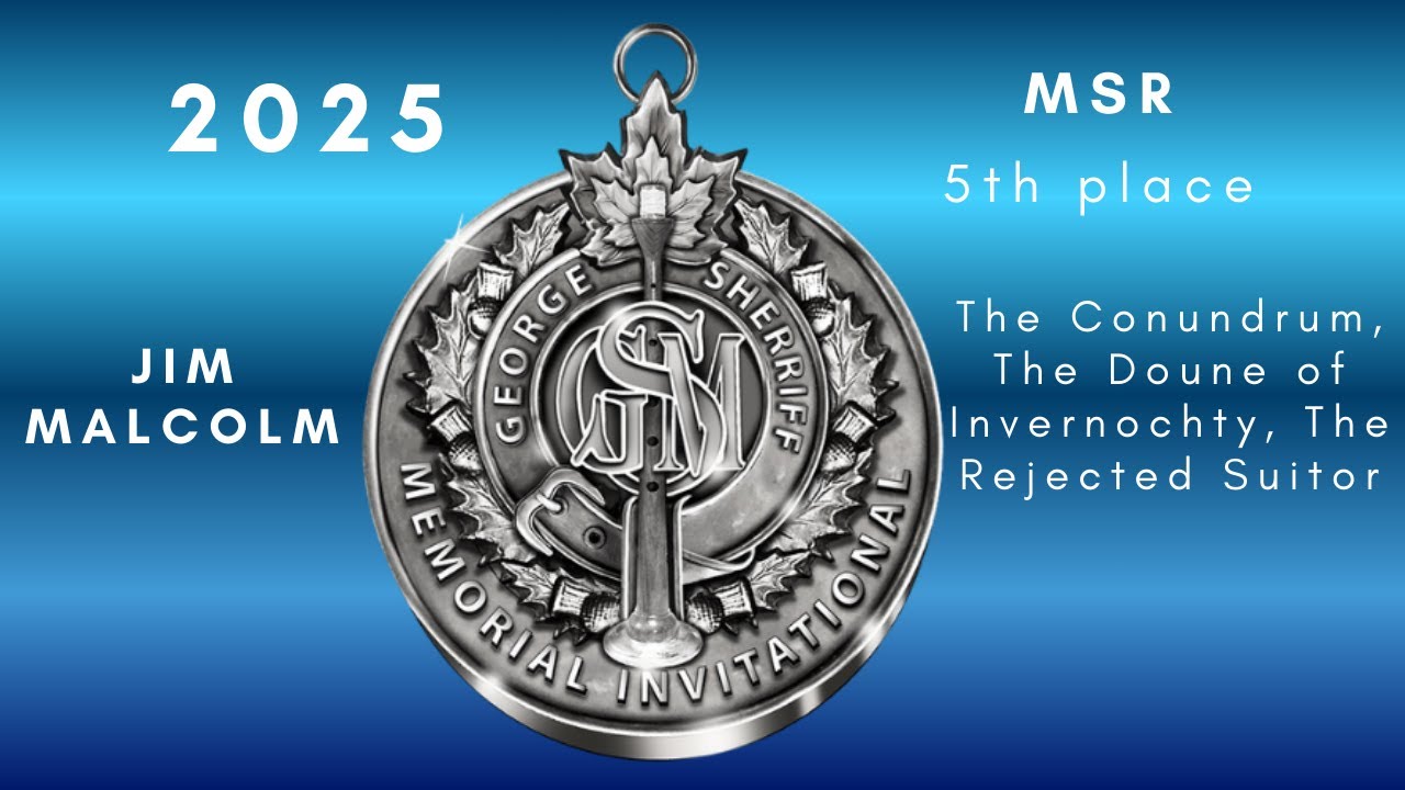 MSR - 5th place - Jim Malcolm - The Conundrum, The Doune of Invernochty, The Rejected Suitor
