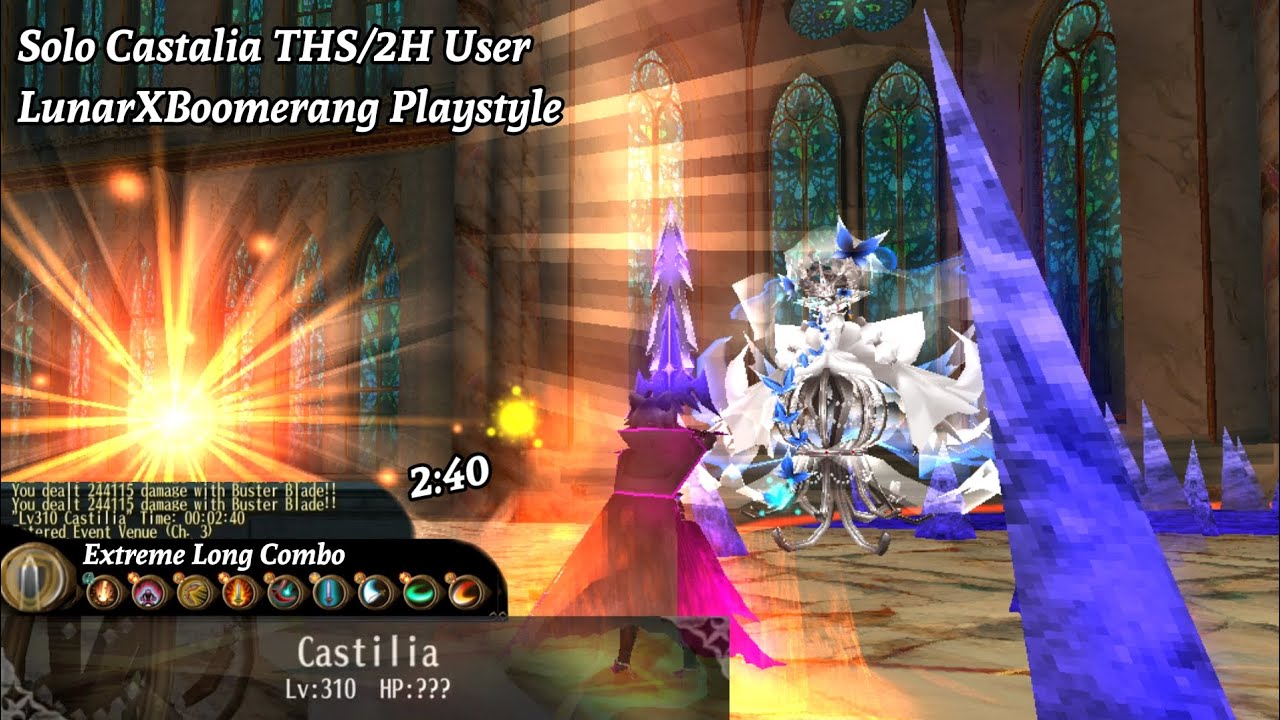 Toram Online - Solo Castilia Lv 310 Two-Handed (THS User) LunarXBomerang