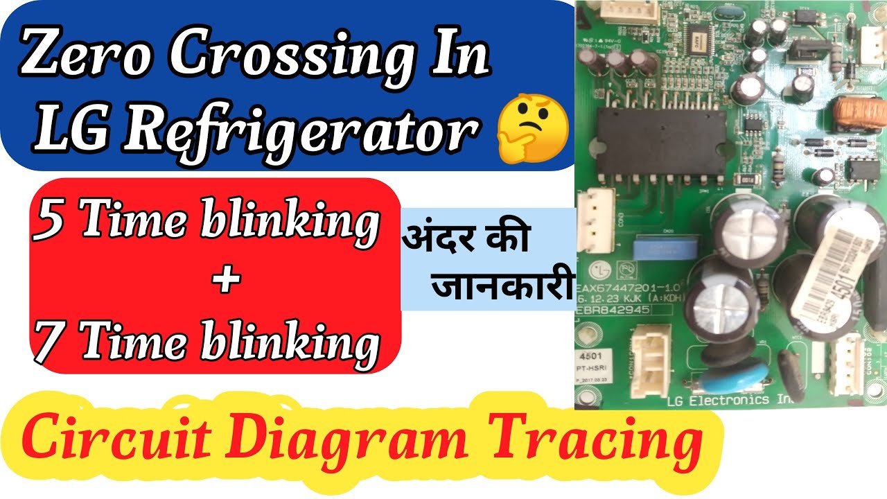 Lg fridge pcb 5 time and 7 time led blinking, circuit tracing and testing.#15