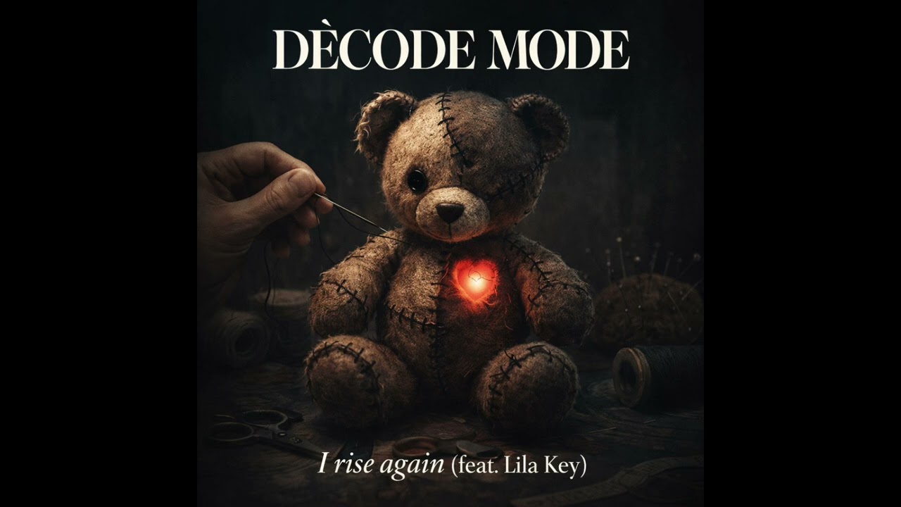 Dècode Mode - I rise again (feat. Lila Key)