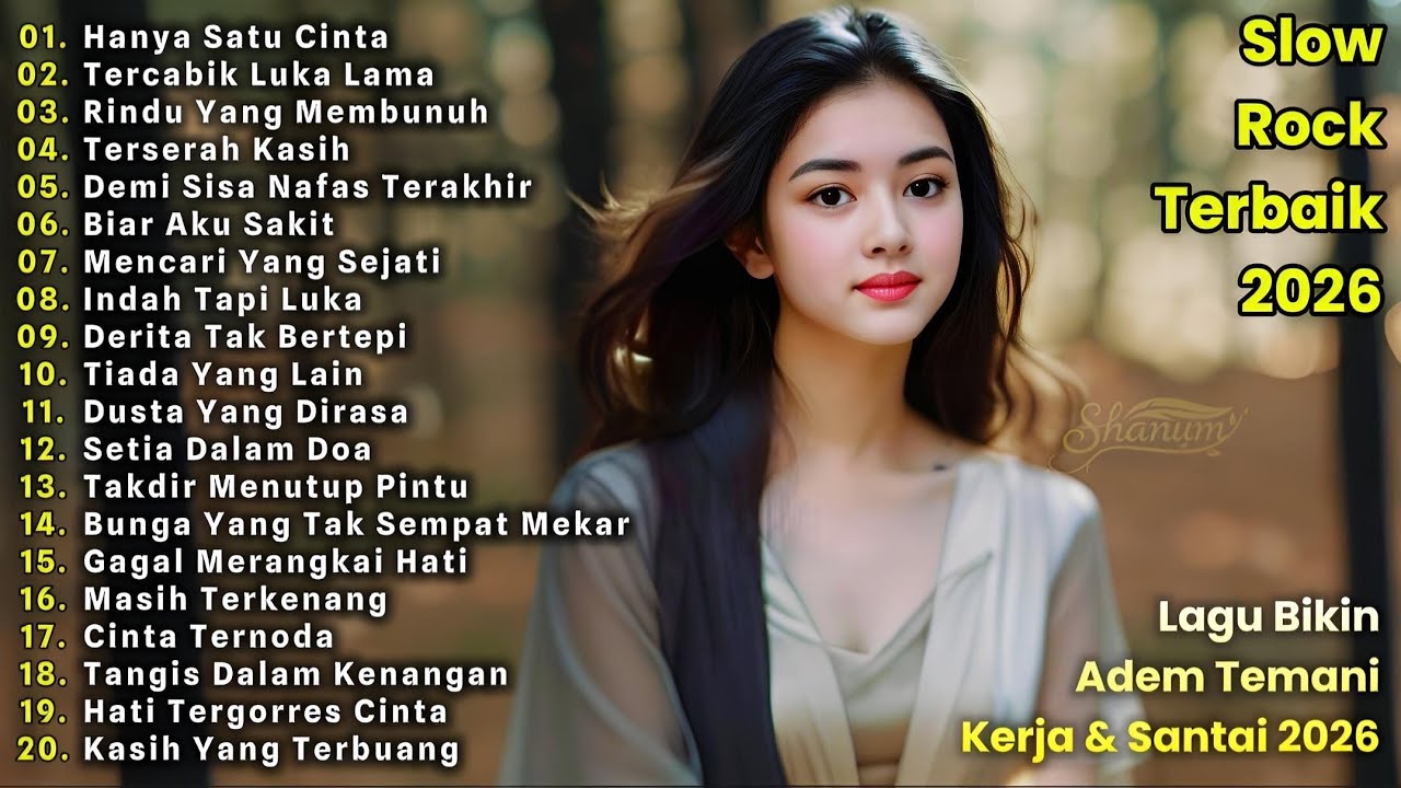 Allbum Slow Rock Melayu Viral Terbaik 2026//Hanya Satu Cinta💔cocok untuk menemani perjalanan&santai