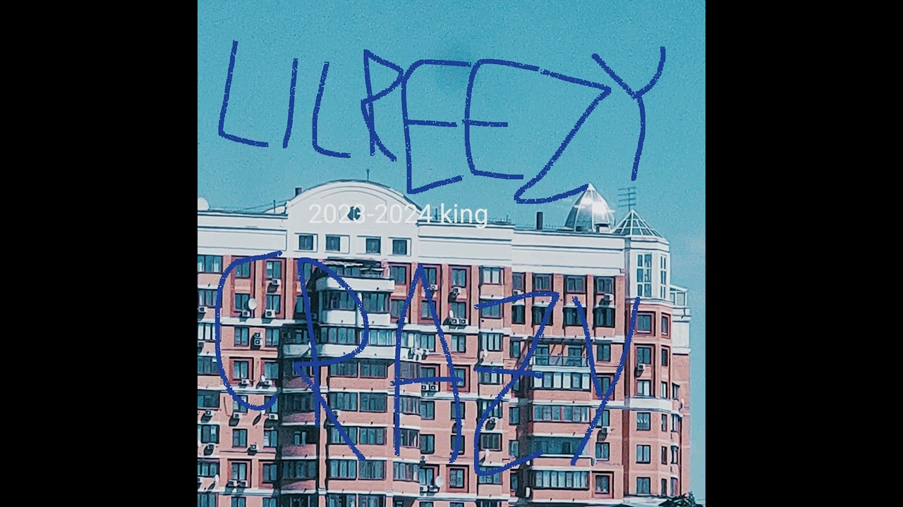 THE LIL RAIN - Lilreezycrazy (Full Album)