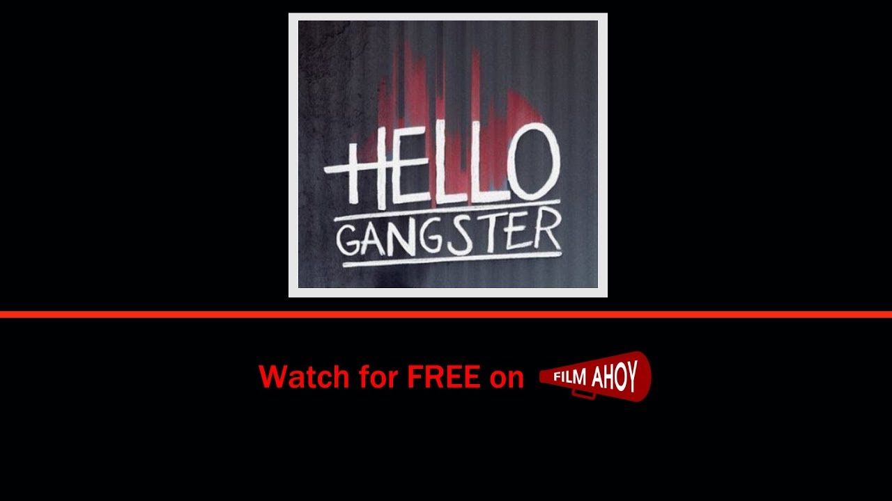 HELLO GANGSTER Official Trailer - Indie Crime Movie