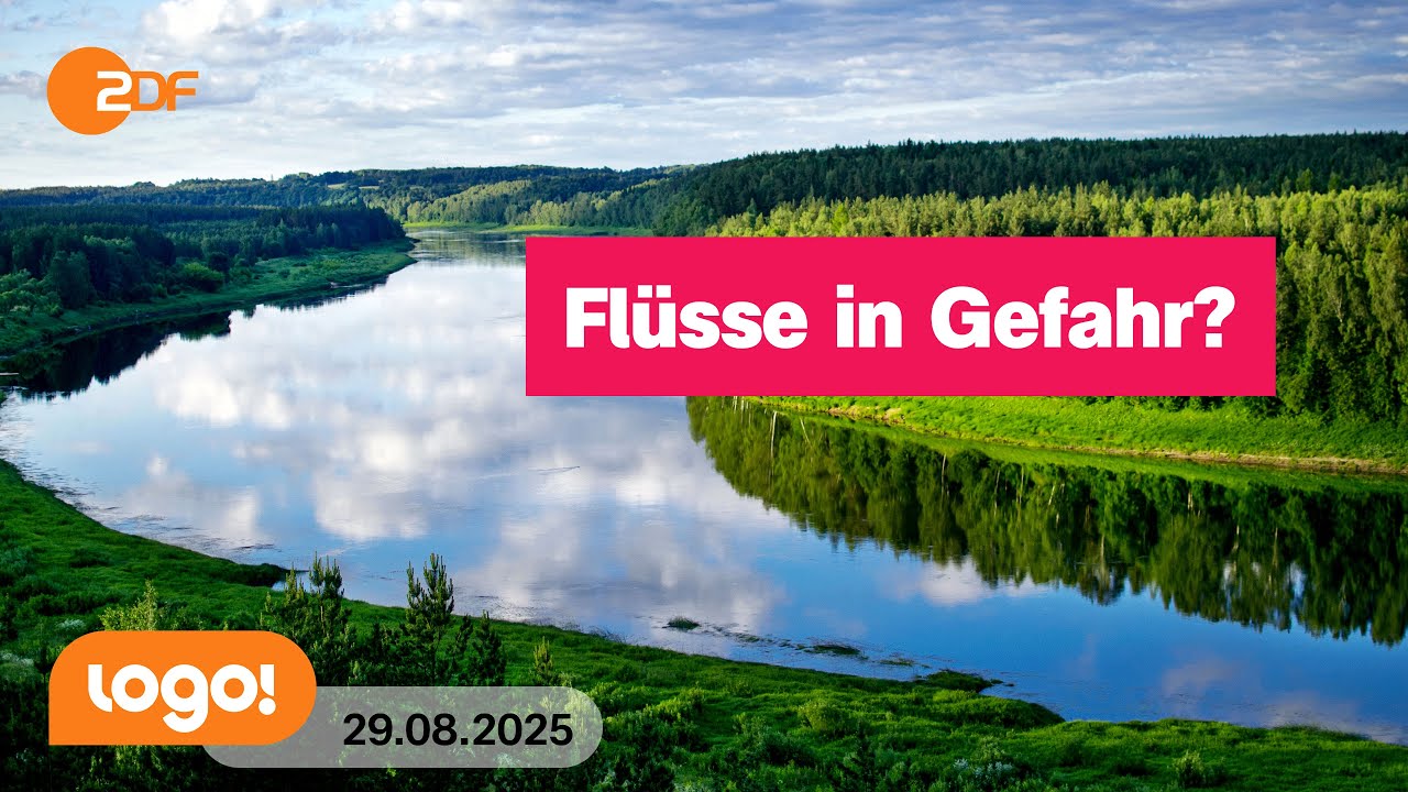 Warum wir Flüsse schützen müssen | logo!-Nachrichten vom 29.09.25