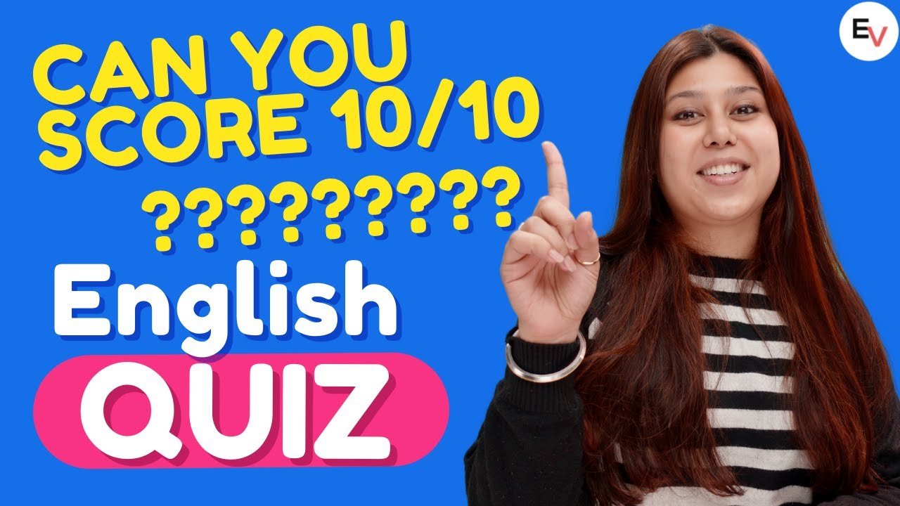 Can you score 10/10 on this English quiz?