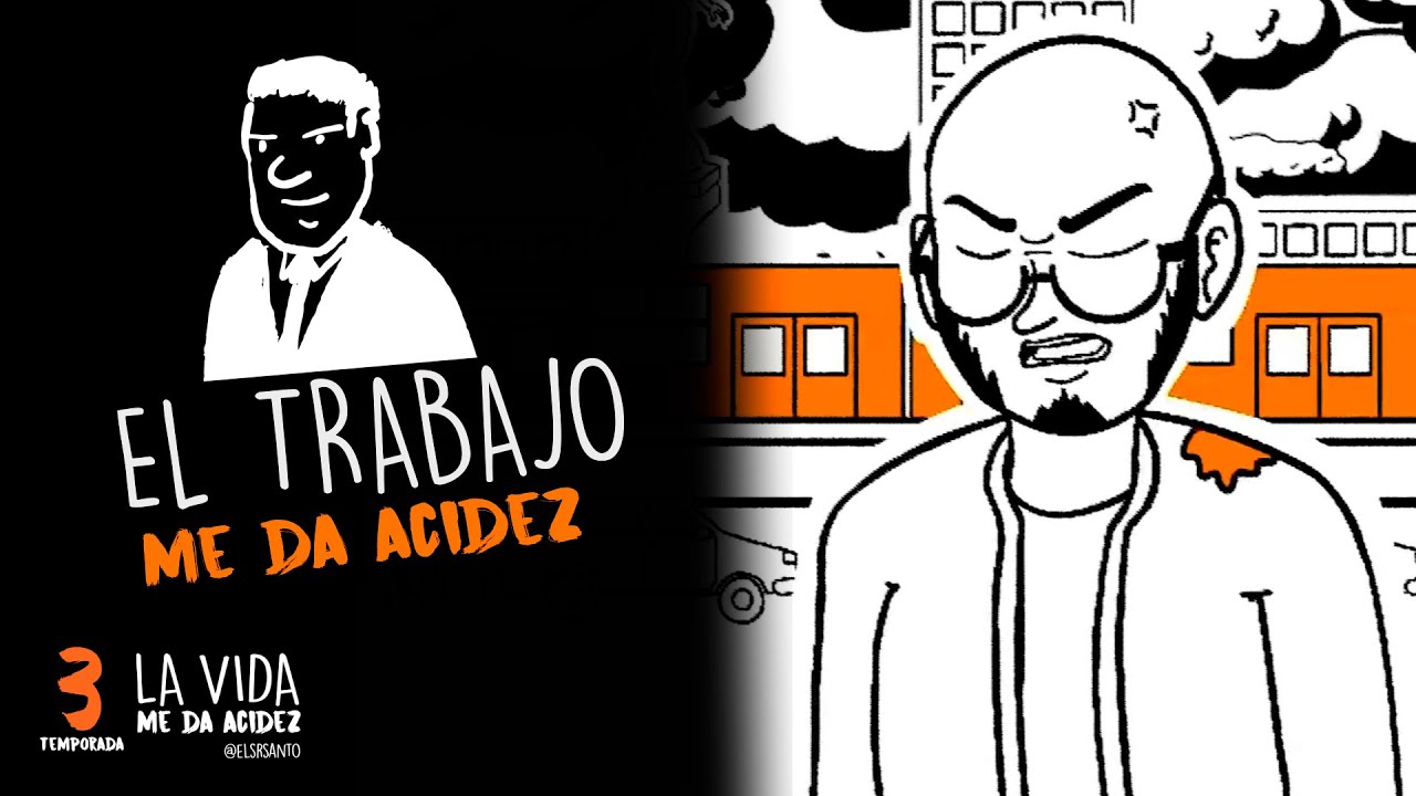 El trabajo me da acidez