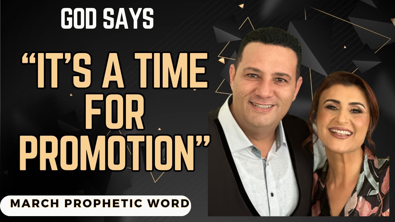 March Prophetic Word- God Says, 