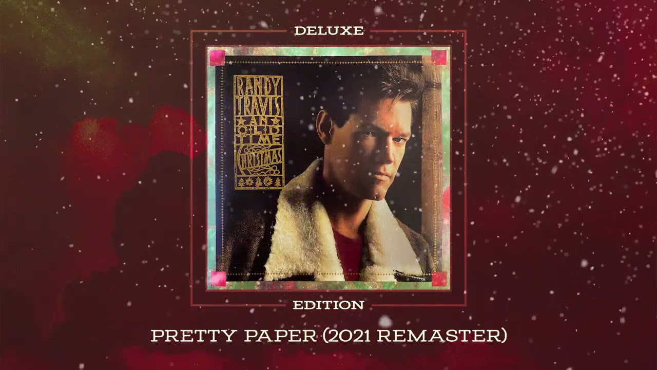 Randy Travis - Pretty Paper (2021 Remaster)
