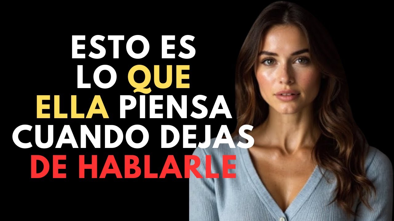 DEBES VERLO: ¡UNA MUJER HARÁ ESTO CUANDO DEJES DE HABLARLE!