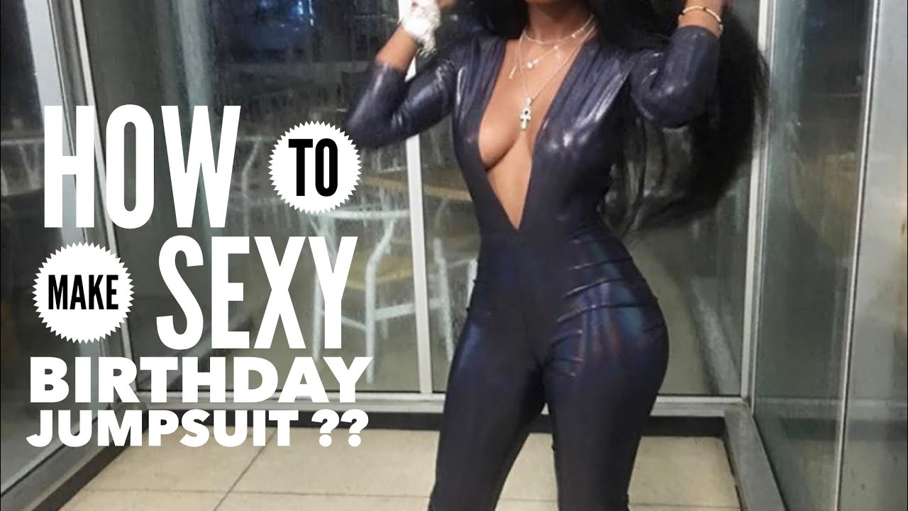 DIY // How to Make a Sexy Birthday Jumpsuit // Dwayne Collections