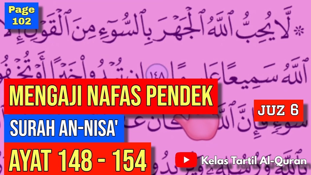 Belajar Mengaji Al-Quran Page 102 | Surah An-Nisa' | Ayat 148 - 154 | Juzuk 6
