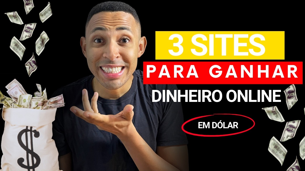 3 SITES PARA GANHAR EM DÓLAR DE CASA(DINHEIRO ONLINE)!