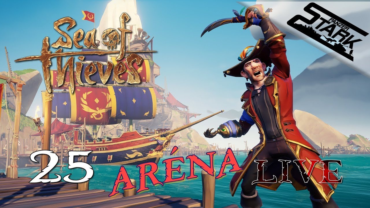 Sea Of Thieves - 25.Rész (Irány az Aréna PvP-zni!) - Stark LIVE