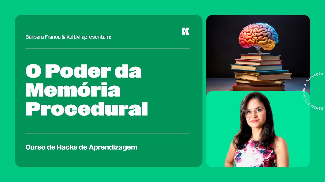 Você Aprende Sem Perceber! O Poder da Memória Procedural | Hacks de Aprendizagem | Bárbara Franca