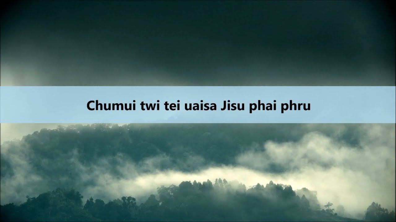 Chumui Twi Tai Uaisa Jisu Phai Phru || Lyrics Video || Kokborok Gospel Song