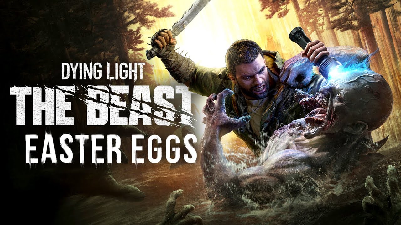 The Best Easter Eggs in DYING LIGHT: THE BEAST