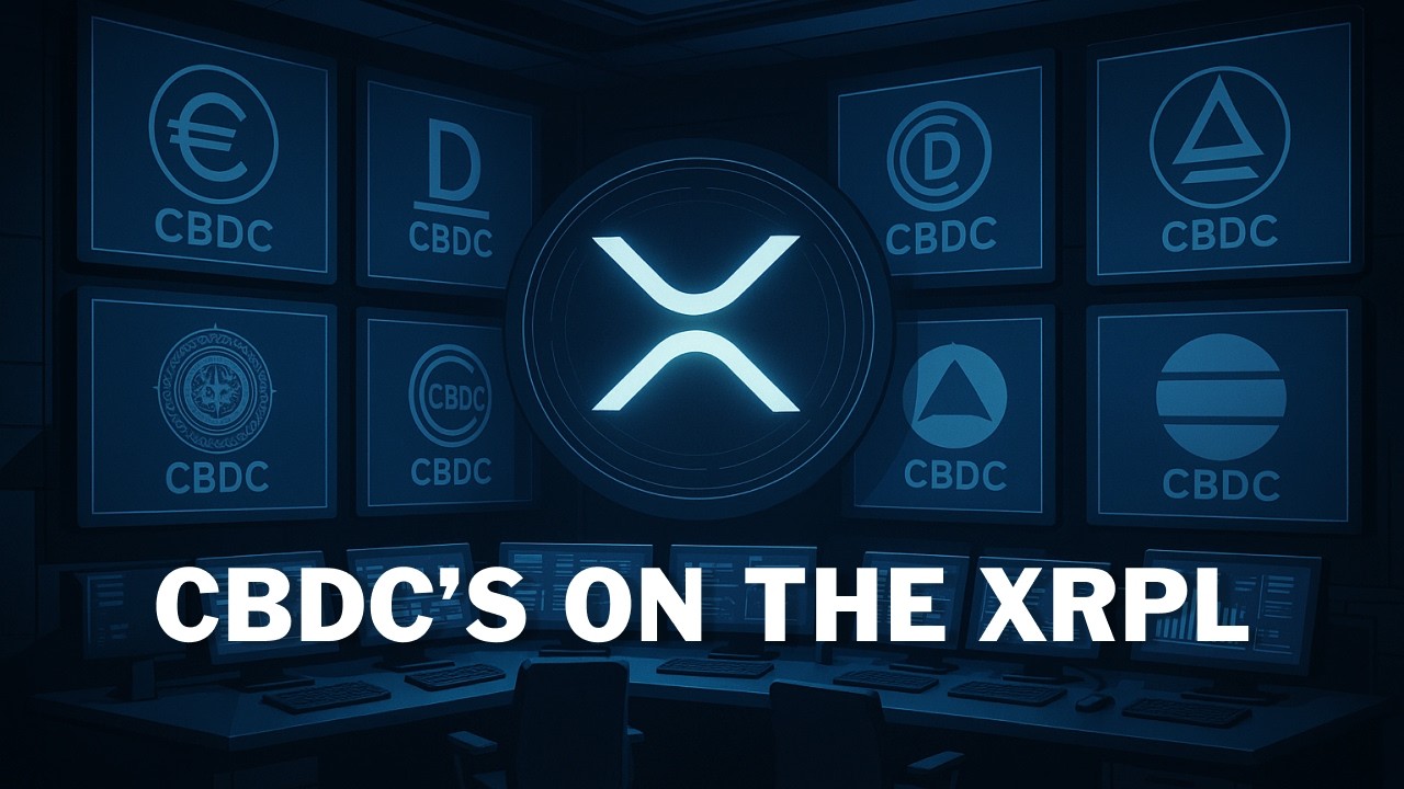 XRP and CBDC's: What It Means for You