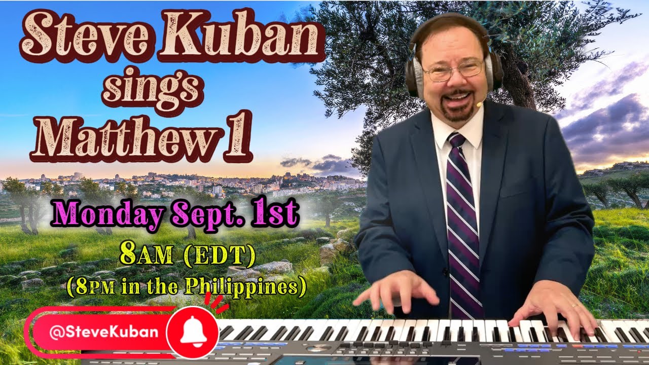 Steve Kuban—Sings Matthew 1 +  Down From His Glory, Emmanuel, For Unto Us