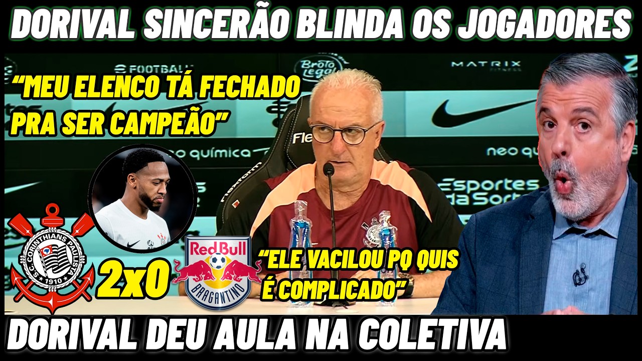 DORIVAL JUNIOR FOI SINCERO NA COLETIVA E REPRESENTOU A FIEL CORINTHIANS 2X0 BRAGANTINO