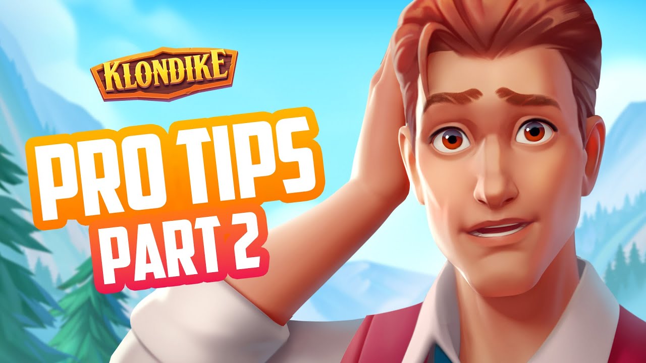 10 Pro Tips from Advanced Klondikers 🧨🧨 | Part 2