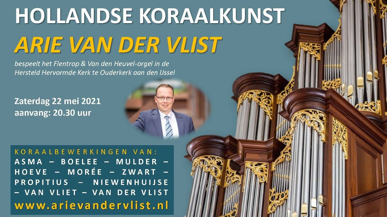 Hollandse Koraalkunst VIII (PSALMEN) vanuit de HHG Ouderkerk aan den IJssel