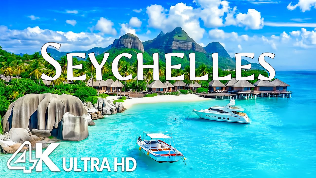 SEYCHELLES 4K UHD &ndash; Paradise Island, Breathtaking Nature & Tropical Beauty with Relaxing Music