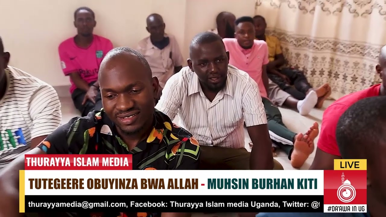 TUTEGEERE OBUYINZA BWA ALLAH   MUHSIN BURHAN KITI