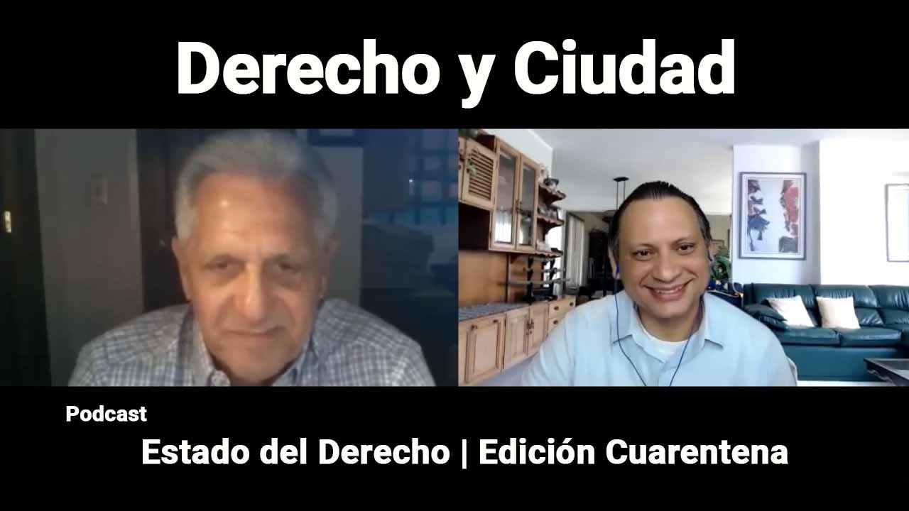 Derecho y Ciudad. Prof. Armando Rodríguez García | 🎙️ Estado del Derecho