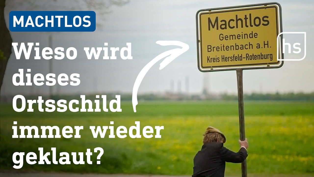 Verschwundenes Ortsschild in Machtlos | hessenschau
