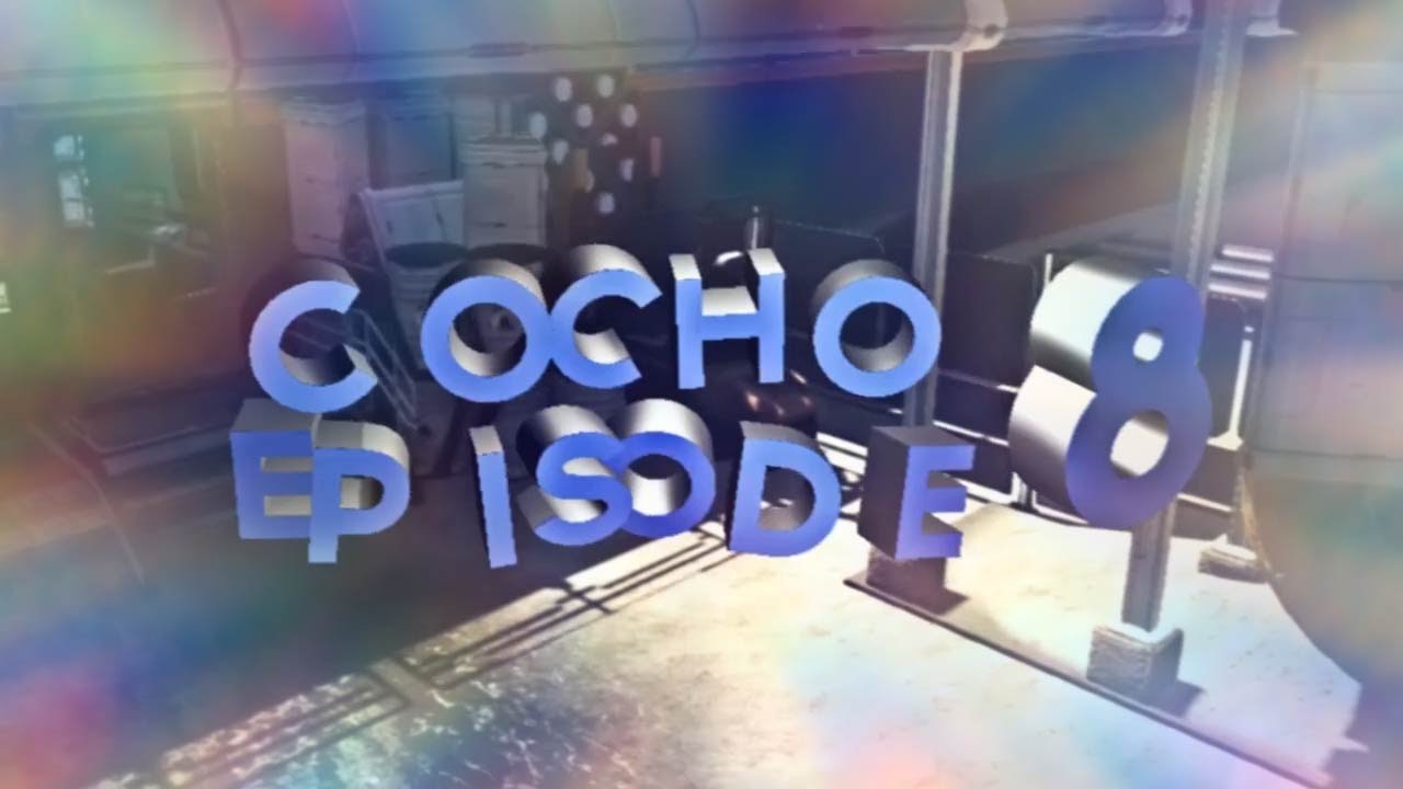 Cocho Evo: Episode 8 (Leader)