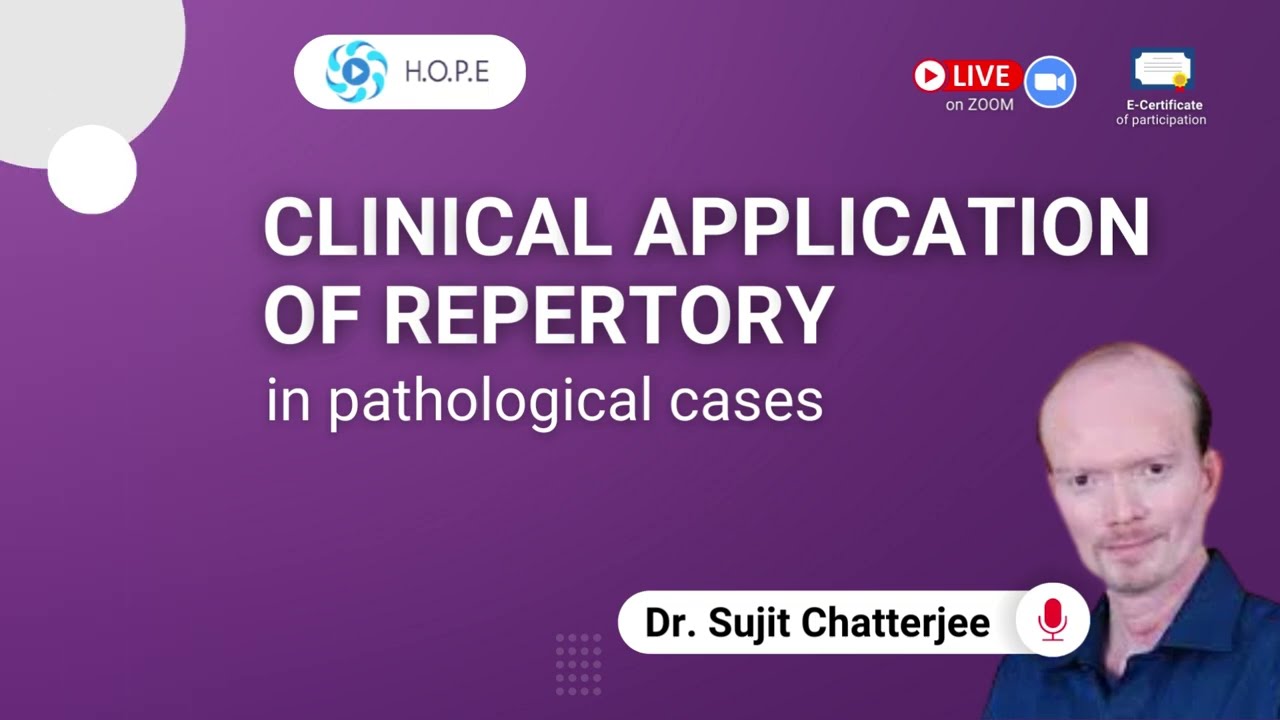 Clinical Application of Repertory in Pathological Cases by Dr Sujit Chatterjee