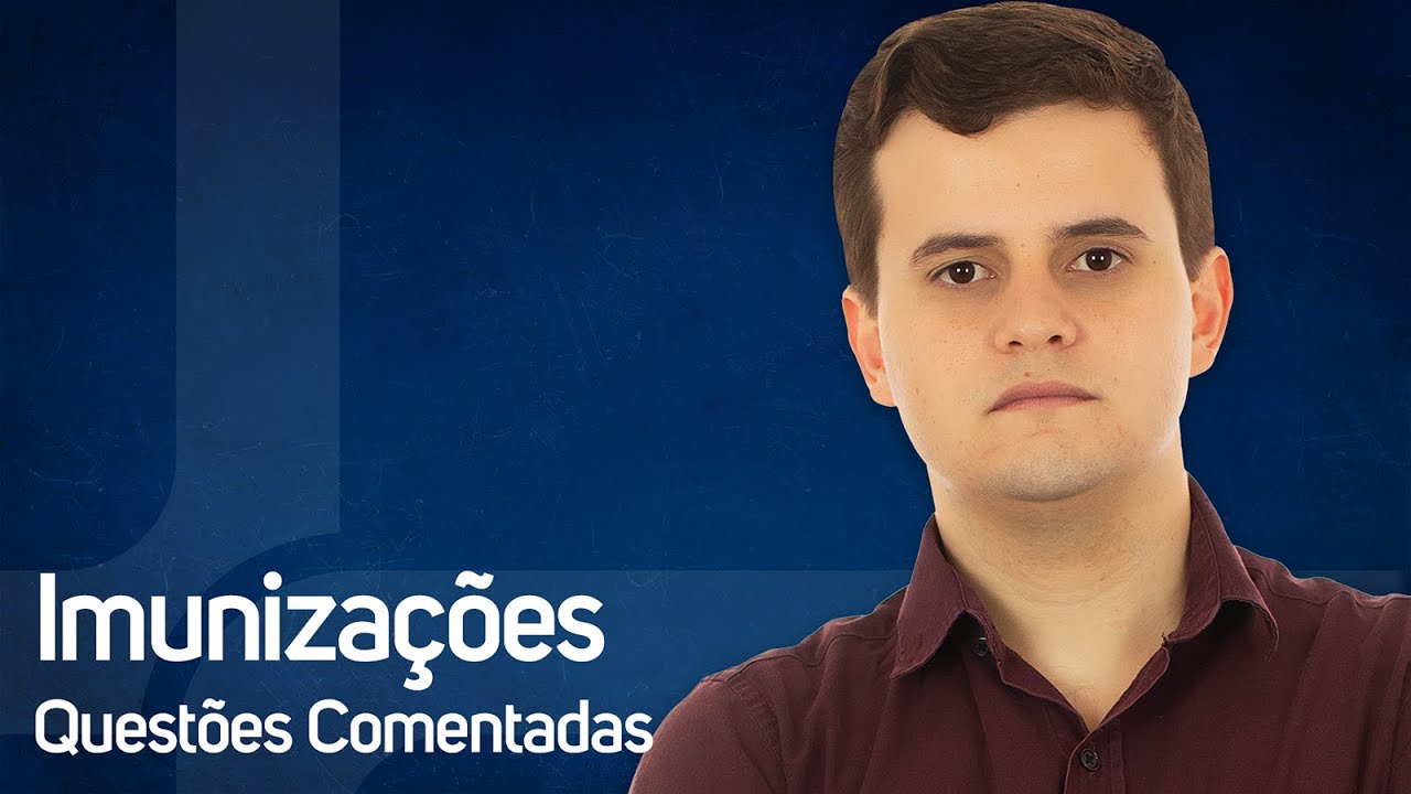 Imunizações | Revisando com Questões
