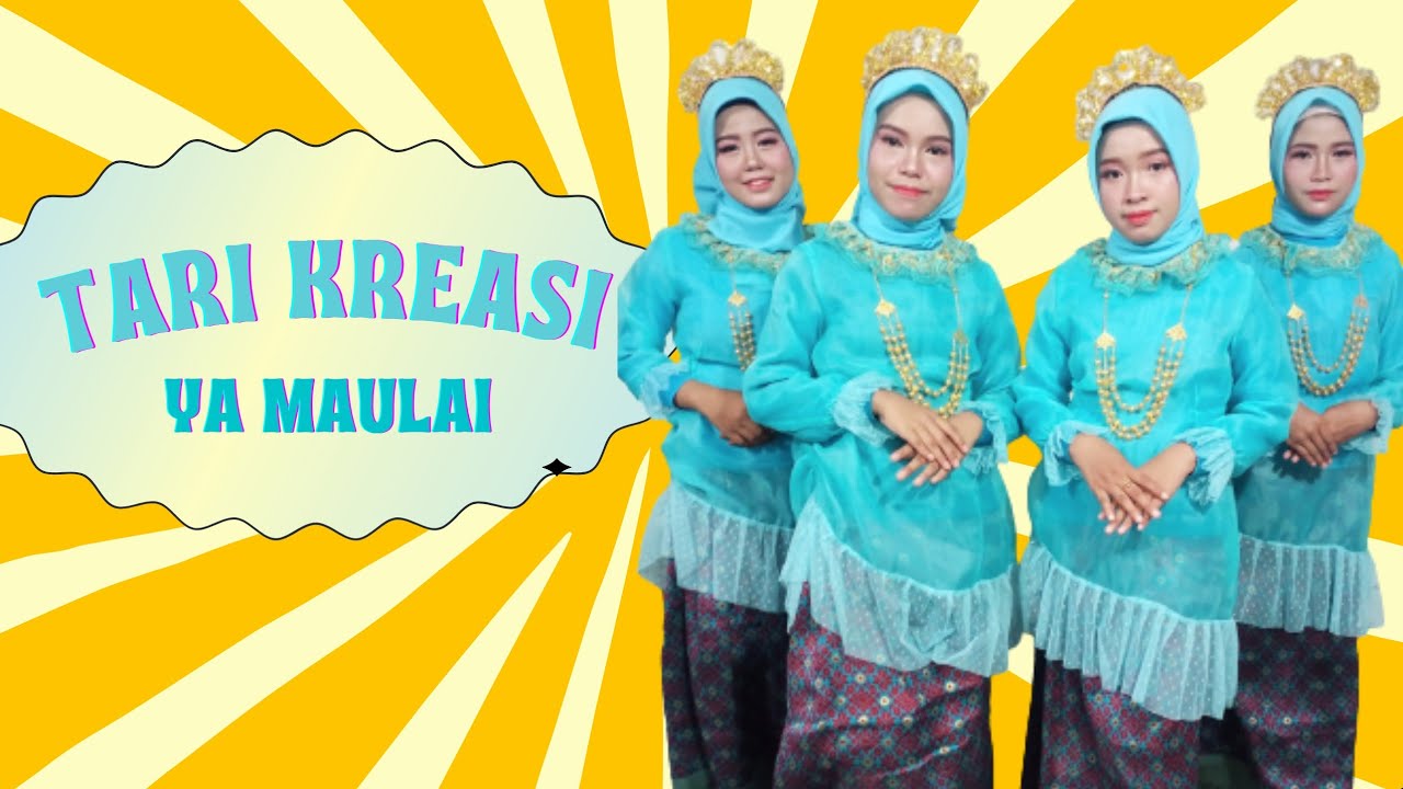 TARI KREASI YA MAULAI