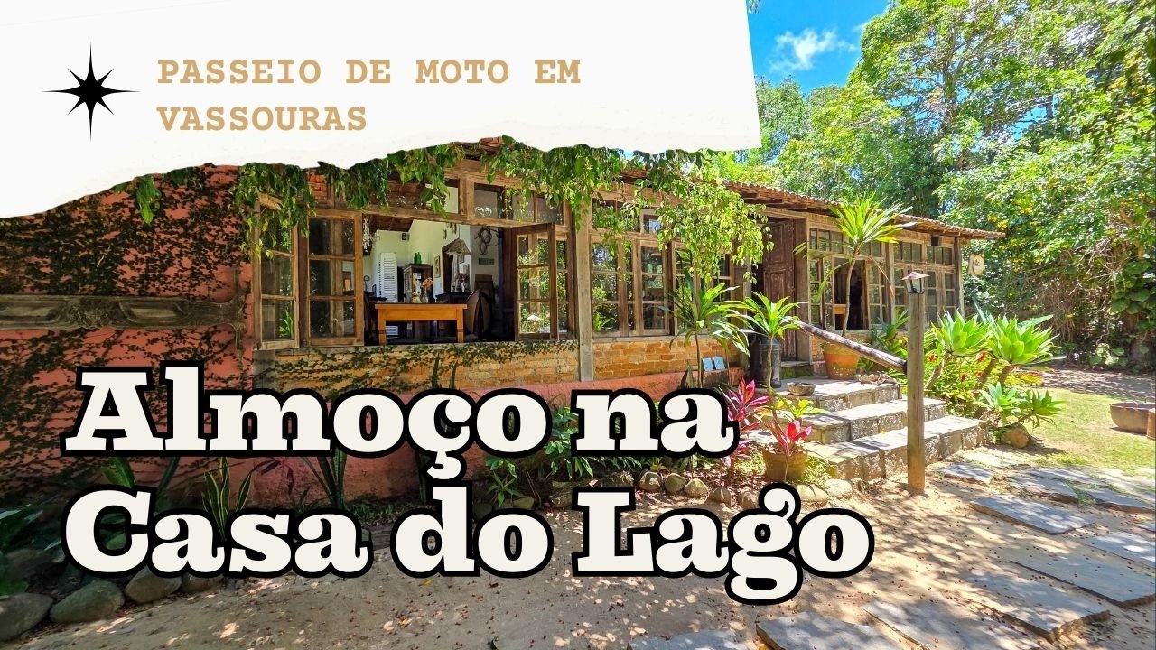Almoço no Bistrô Casa do Lago em Vassouras - RJ