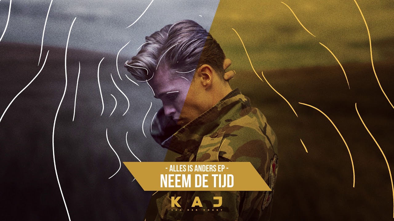 Kaj van der Voort - Neem De Tijd (Offici&euml;le audio)