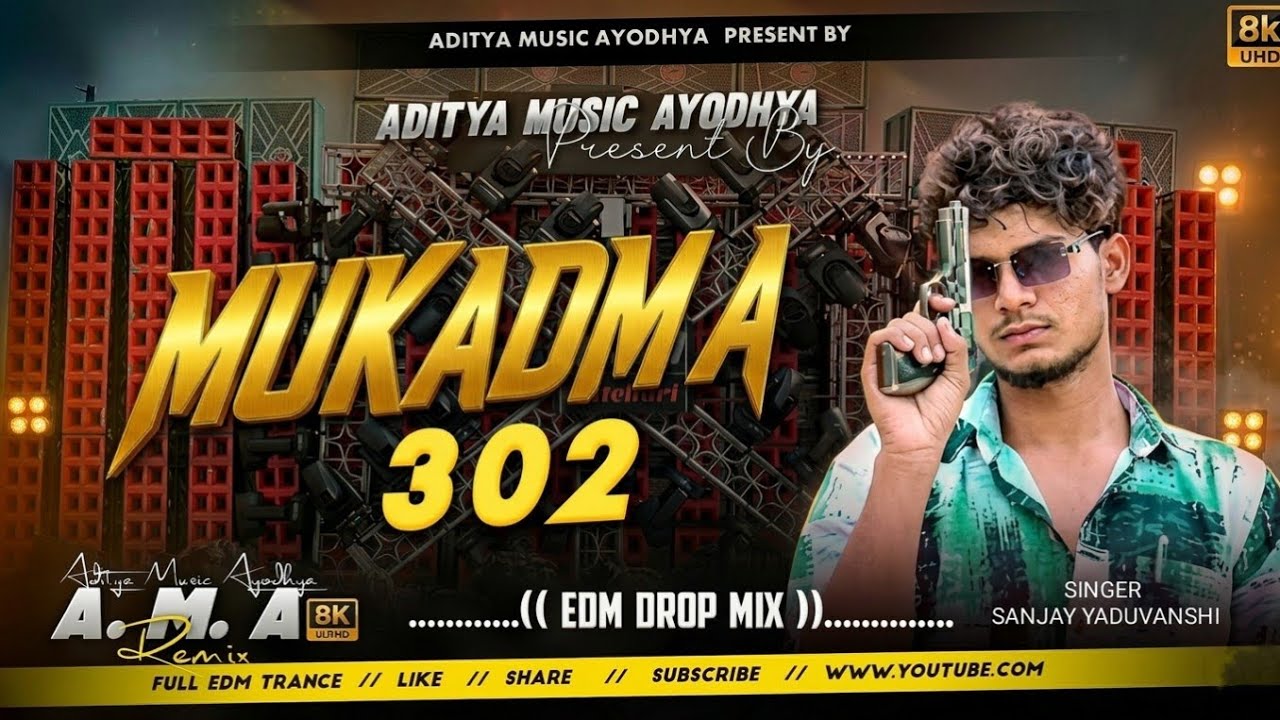 Mukadma 302 🔥 || SanjayYaduvanshi || new bhojpuri song || EDM Drop mix song 2026