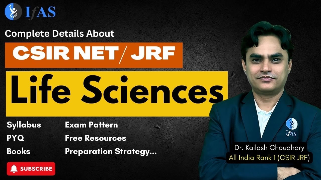 🏆All About CSIR NET/JRF Life Sciences: Syllabus, Exam Pattern, Books, Expert Tips IFAS KC Sir