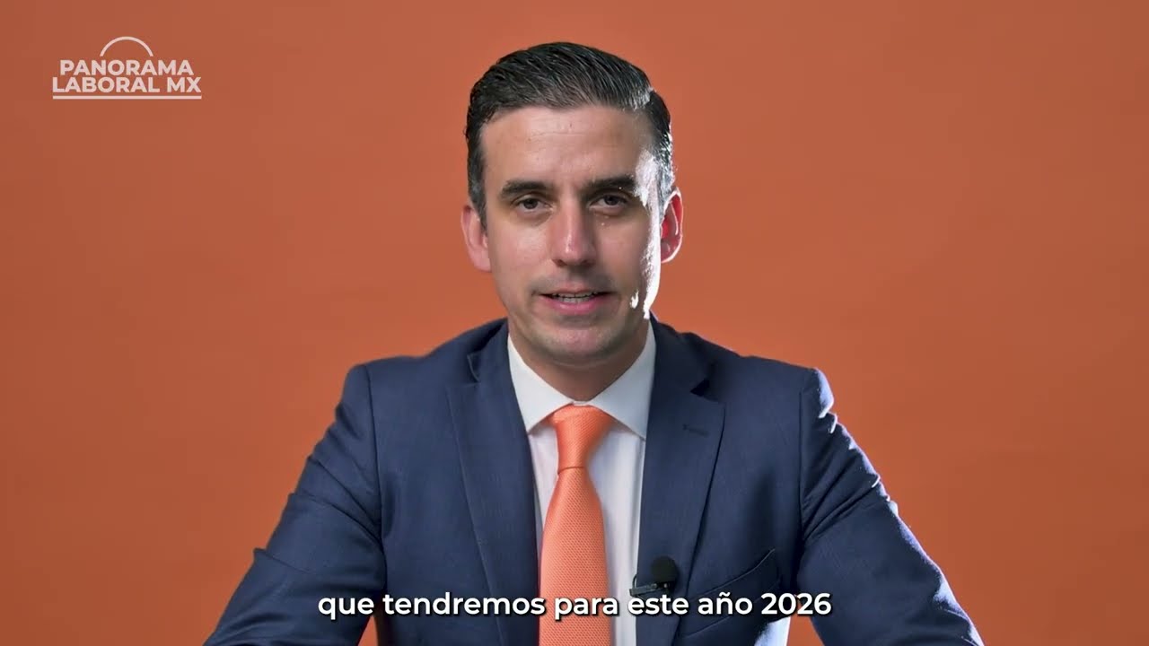 Inició 2026: nuevo salario mínimo y más igualdad salarial | Panorama Laboral MX con Oziel Guerrero
