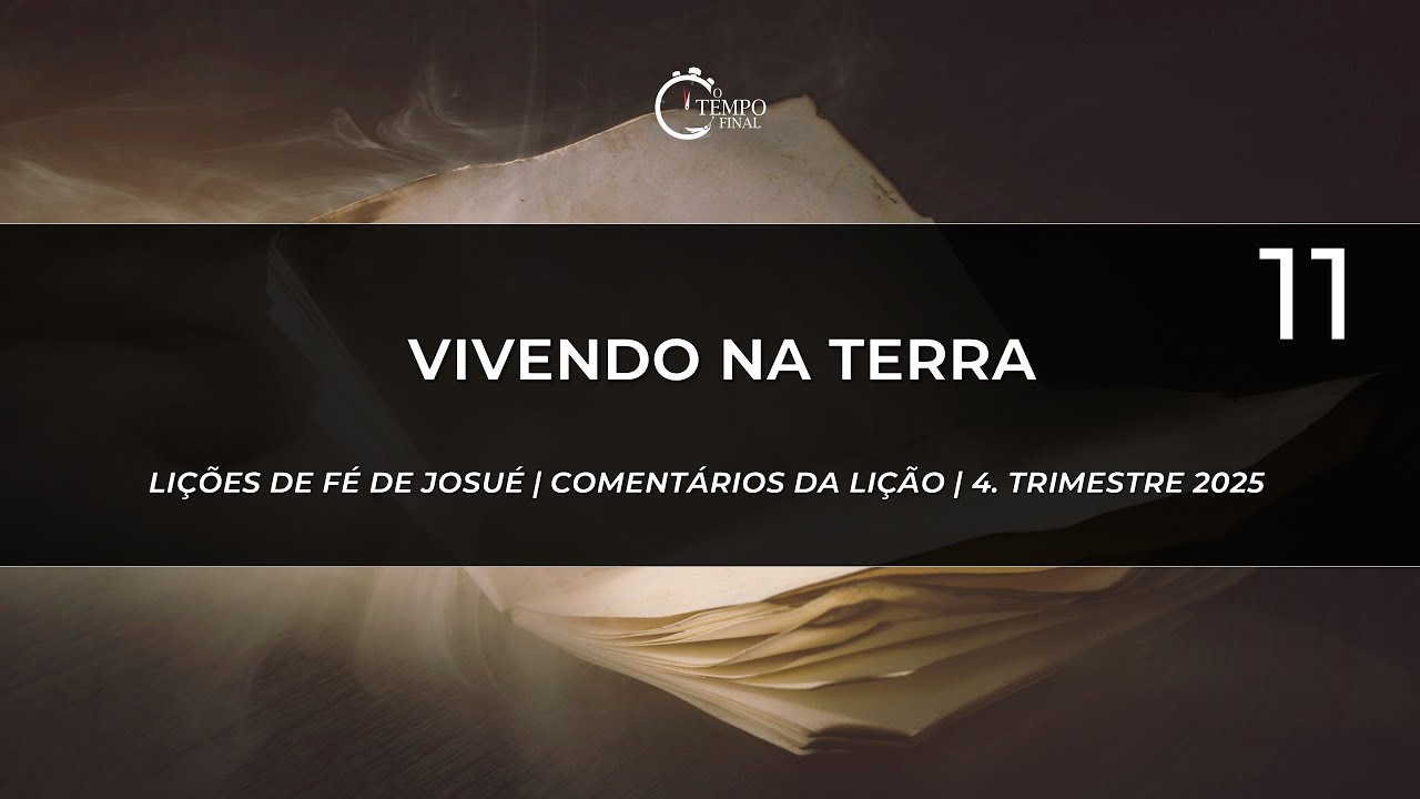 Vivendo na Terra - Lição 11, 4º trimestre 2025 | Filipe Reis, Francisco Marques