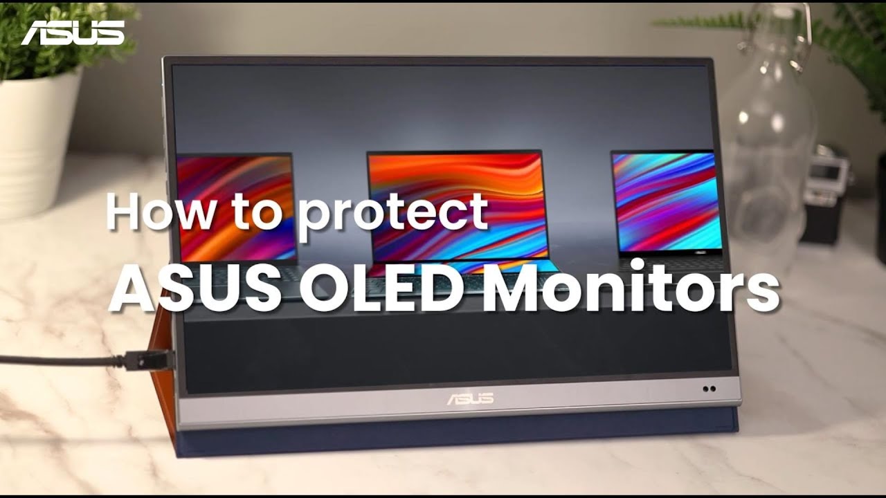 Как защитить ASUS OLED мониторы    | ASUS SUPPORT