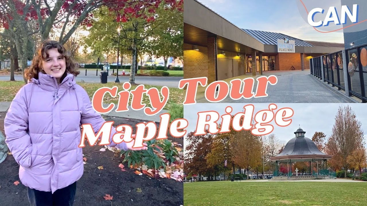 CITY TOUR Maple Ridge, British Columbia | Auslandsjahr Kanada