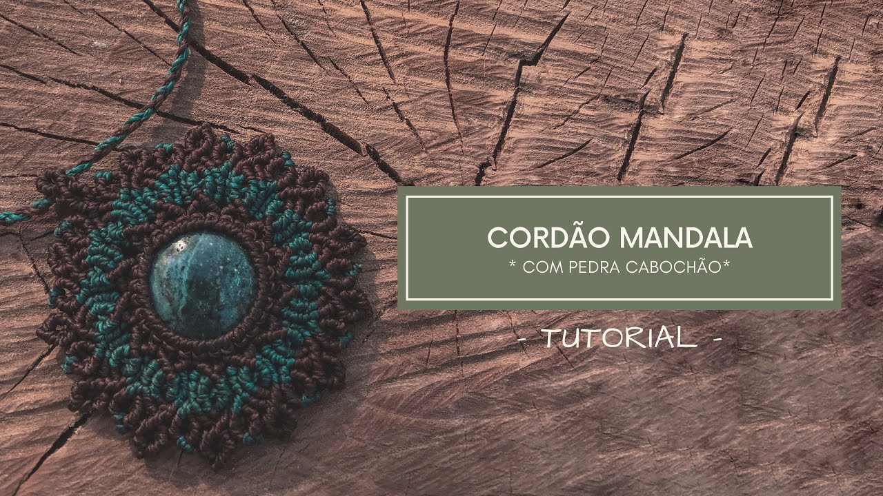 TUTORIAL COLAR EM MACRAMÉ COM PEDRA CABOCHÃO #24 | VIAJARTE TUTORIAIS