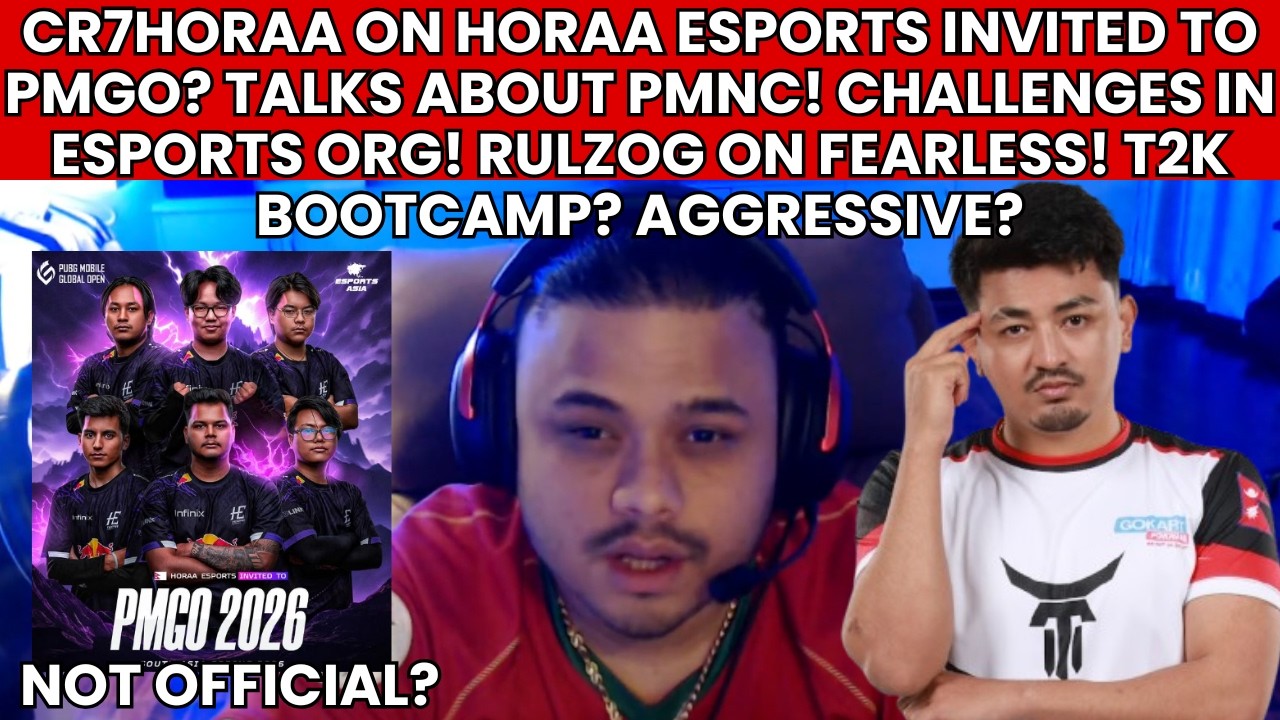 CR7HORAA ON HORAA ESPORTS INVITED TO PMGO! TALKS ABOUT PMNC? RULZOG ON FEARLESS! T2K BOOTCAMP? PLANS